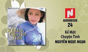 Nguyễn Ngọc Ngạn Kể Chuyện