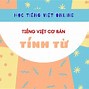 Tính Từ Trong Tiếng Việt Gọi Là Gì